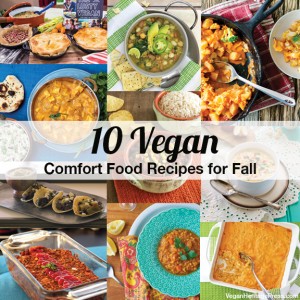 10 Vegan Comfort Food Recipes for Fall