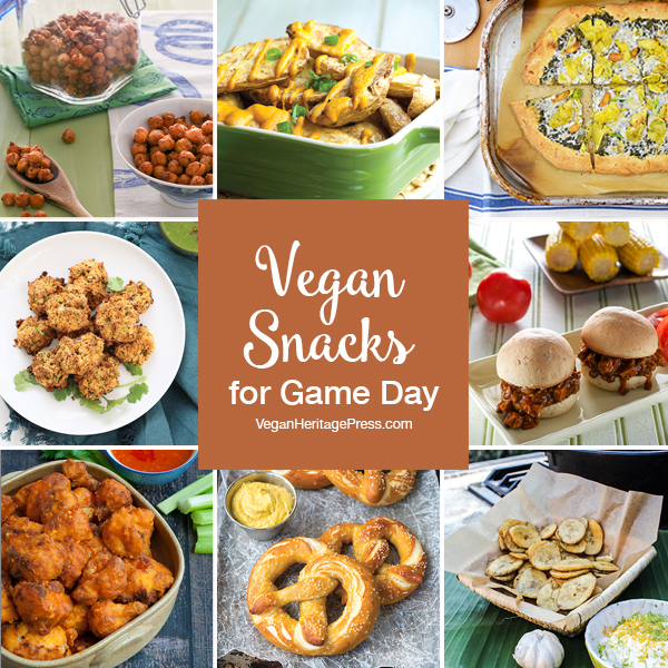 15 Vegan Snacks for Game Day | Vegan Heritage Press